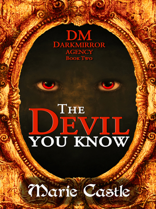 Title details for The Devil You Know by Marie Castle - Available